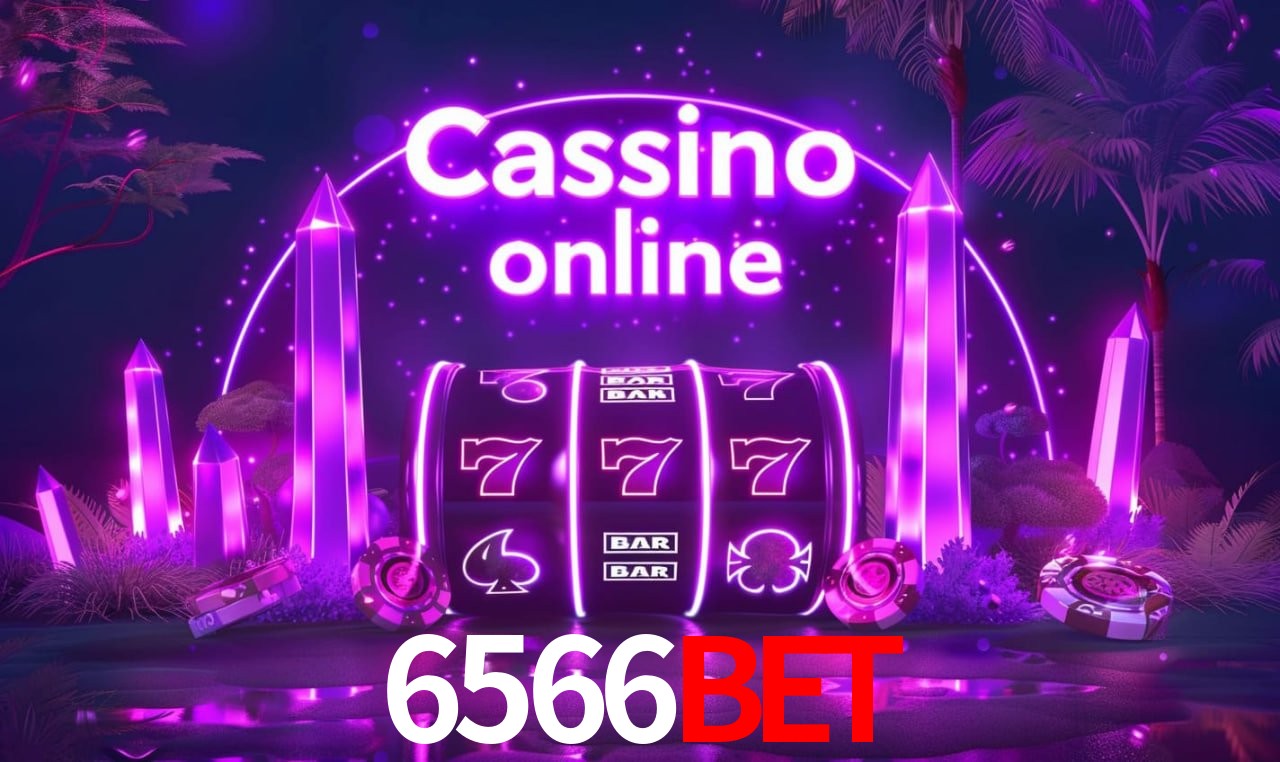 6566Bet - cassino ao vivo